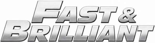 Fast & Brilliant